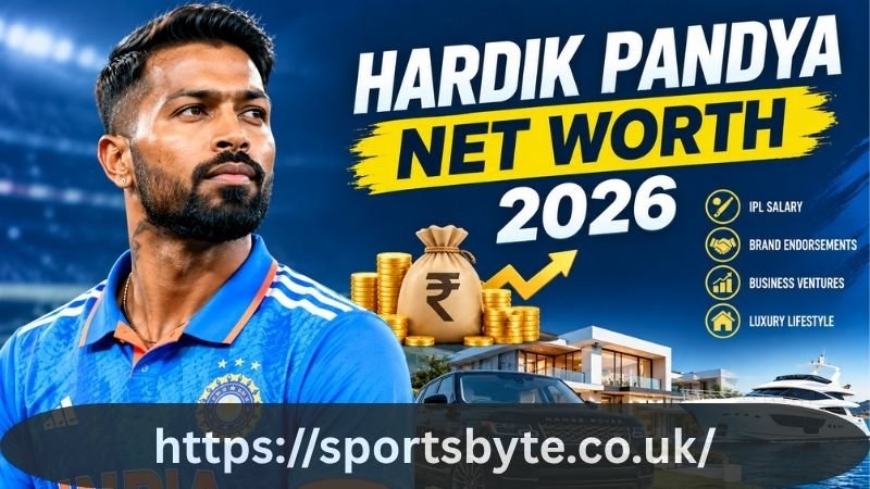 Hardik Pandya Net Worth 2026